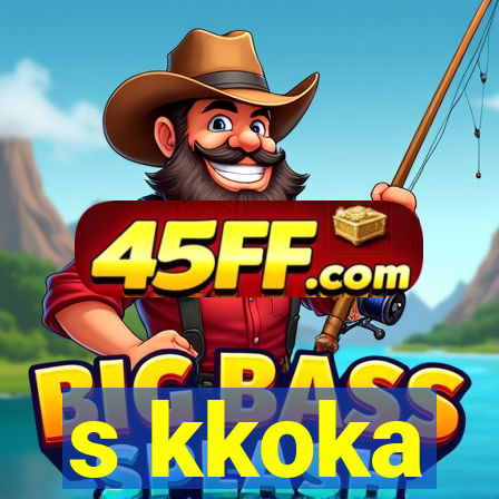 s kkoka